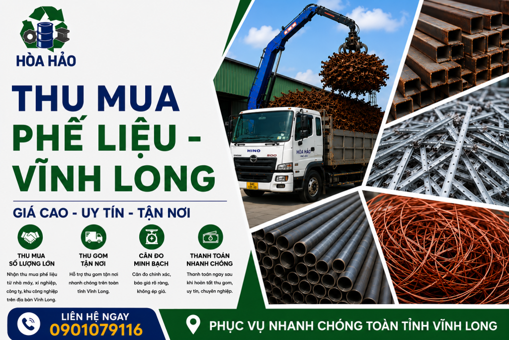 Thu mua phế liệu Vĩnh Long - Phế Liệu Hòa Hảo